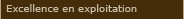 Excellence en exploitation