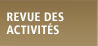Revue des activités