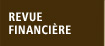 Revue financiére