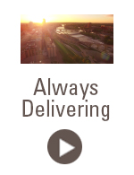 Video - Always Delivering